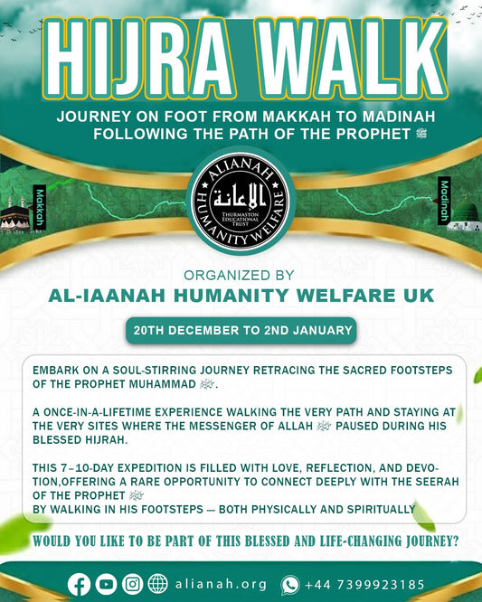 Walking Journey from Makkah to Madinah — On the Path of the Prophet ﷺ